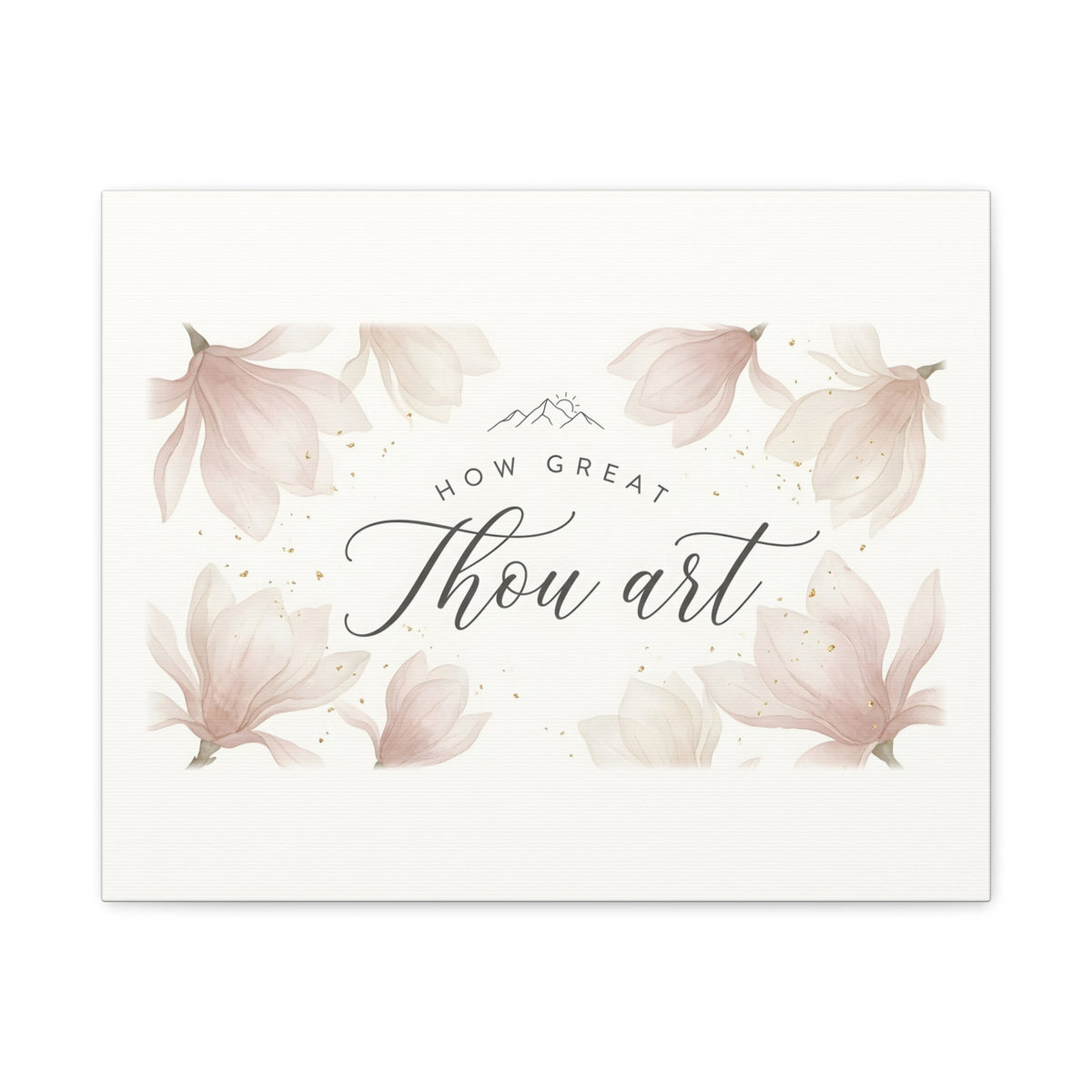 How Great Thou Art - Magnolia Typography - Canvas Art