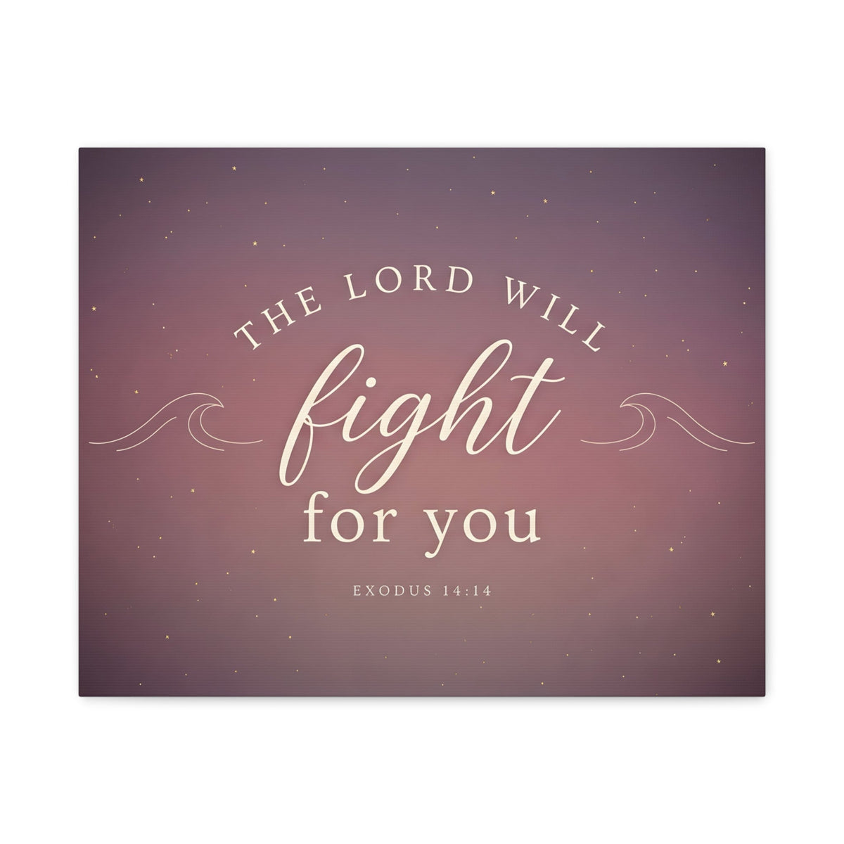 The Lord Will Fight for You - Exodus 14:14 Typography - Canvas Art