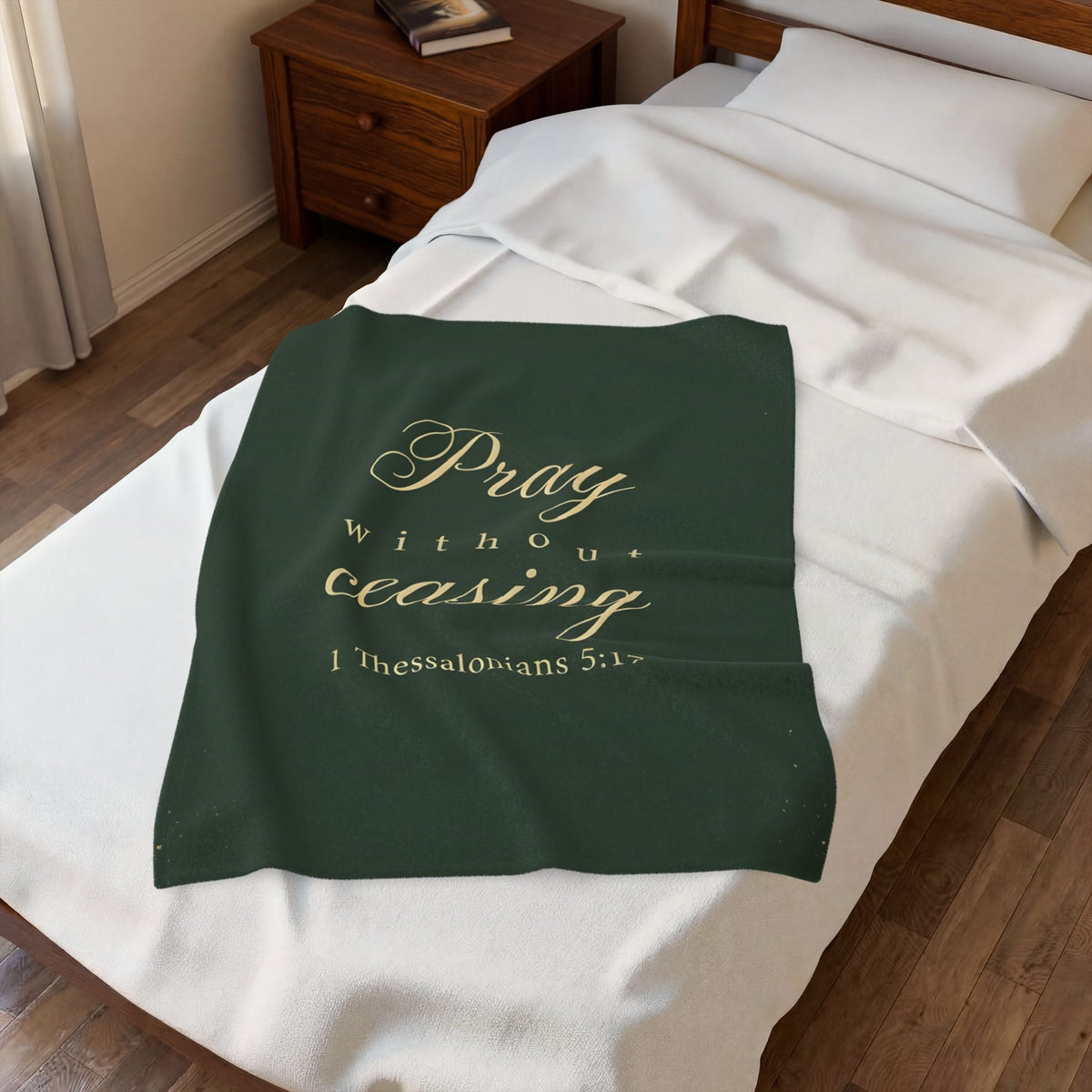 Pray Without Ceasing - 1 Thessalonians 5:17 - Plush Blanket