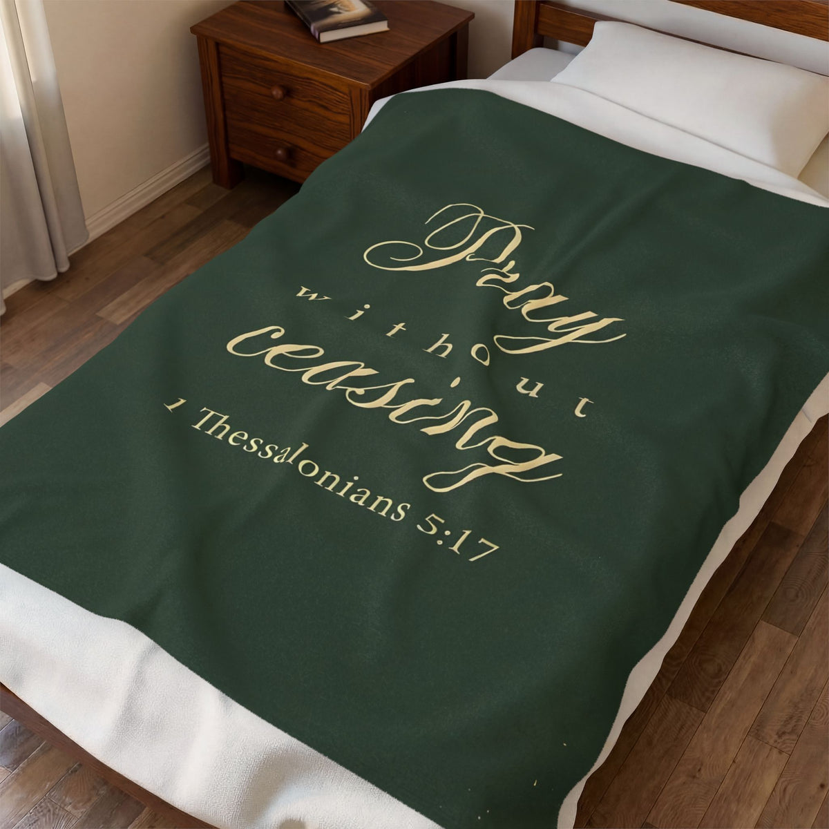 Pray Without Ceasing - 1 Thessalonians 5:17 - Plush Blanket