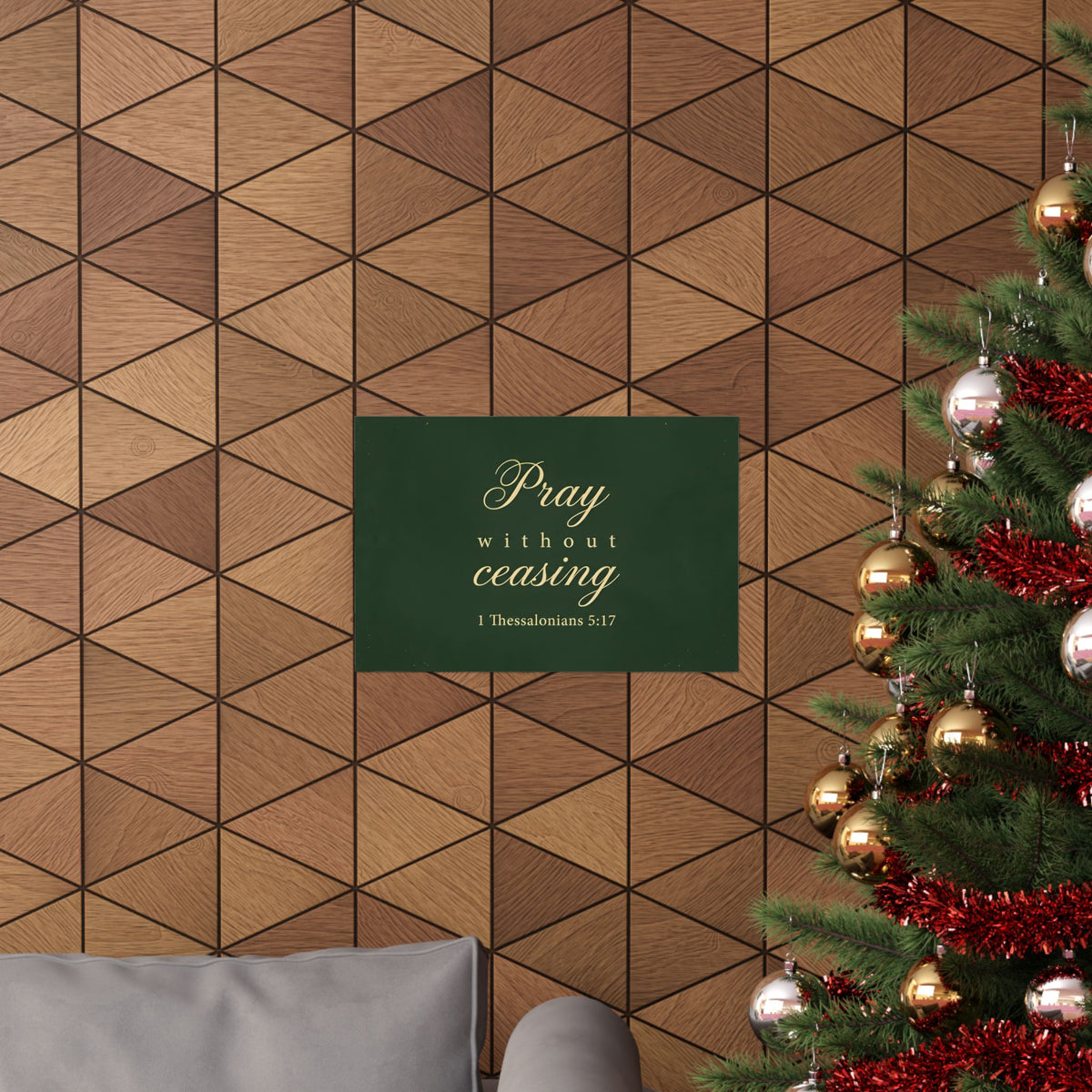 Pray Without Ceasing - 1 Thessalonians 5:17 - Poster