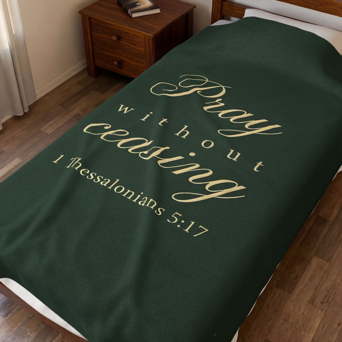 Pray Without Ceasing - 1 Thessalonians 5:17 - Plush Blanket